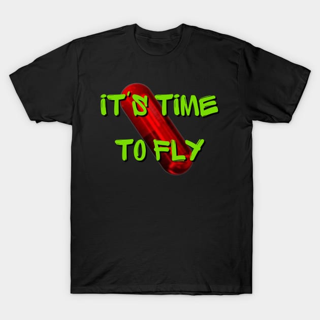 it's time to fly T-Shirt by Showcase arts